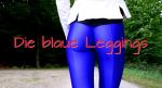 Blaue_Leggings